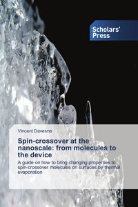 Produktbild: Spin-crossover at the nanoscale: from molecules to the device