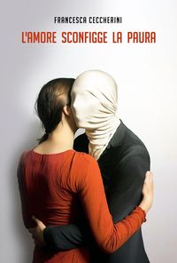 Produktbild: Le avventure della psicologa Sofia - Vol. 6: L'amore sconfigge la paura
