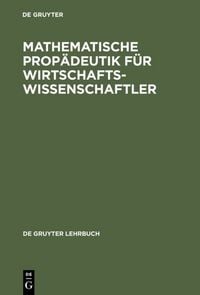Produktbild: Mathematische Prop&auml;deutik f&uuml;r Wirtschaftswissenschaftler