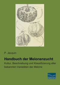 Produktbild: Handbuch der Melonenzucht