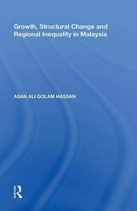 Produktbild: Hassan, A: Growth, Structural Change and Regional Inequality
