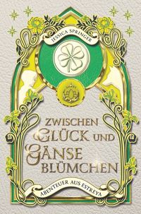 Produktbild: Zwischen Gl&uuml;ck und G&auml;nsebl&uuml;mchen
