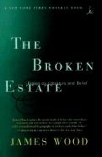 Produktbild: The Broken Estate: Essays on Literature and Belief