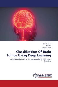 Produktbild: Classification Of Brain Tumor Using Deep Learning