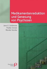 Produktbild: Medikamentenreduktion und Genesung von Psychosen