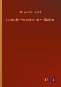 Produktbild: Fauna der Nassauischen Mollusken