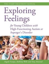 Produktbild: Exploring Feelings for Young Children with High-Functioning Autism or Asperger's Disorder