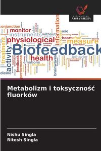 Produktbild: Metabolizm i toksyczno&iquest;&iquest; fluork&oacute;w