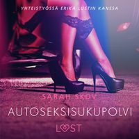Produktbild: Autoseksisukupolvi - eroottinen novelli