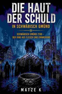 Produktbild: Die Haut der Schuld in Schw&auml;bisch Gm&uuml;nd