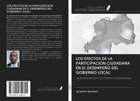 Produktbild: Los Efectos De La Participaci&oacute;n Ciudadana En El Desempe&ntilde;o Del Gobierno Local: