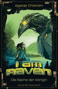 Produktbild: I am Raven &ndash; Die Rache der K&ouml;nigin