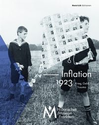 Bild vom Artikel Inflation 1923. Krieg, Geld, Trauma vom Autor 