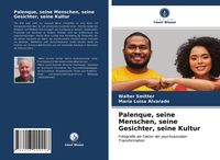 Produktbild: Palenque, seine Menschen, seine Gesichter, seine Kultur