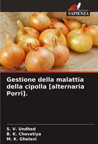 Produktbild: Gestione della malattia della cipolla [alternaria Porri].