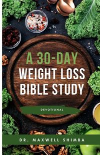Produktbild: A 30-Day Weight Loss Bible Study