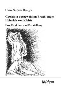Produktbild: Gewalt in ausgew&auml;hlten Erz&auml;hlungen Heinrich von Kleists