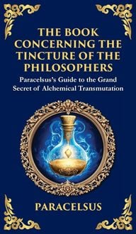 Produktbild: The Book Concerning the Tincture of The Philosophers