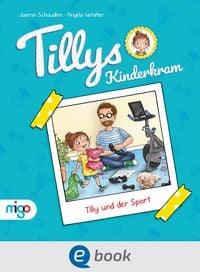 Produktbild: Tillys Kinderkram. Tilly und der Sport
