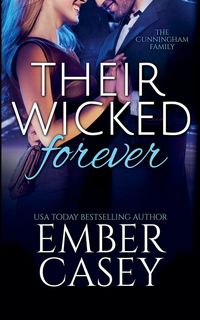 Produktbild: Their Wicked Forever (The Cunningham Family #6)