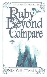 Produktbild: Ruby Beyond Compare (Wyvern Chronicles, #3.5)