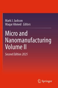 Produktbild: Micro and Nanomanufacturing Volume II