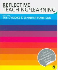 Produktbild: Reflective Teaching and Learning: A Guide to Professional Issues for Beginning Secondary Teachers