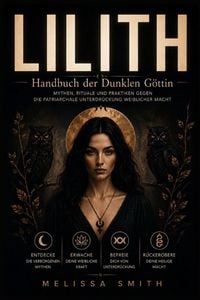 Produktbild: Lilith - Handbuch der Dunklen G&ouml;ttin