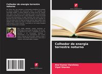 Produktbild: Colhedor de energia terrestre noturno
