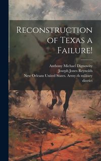 Produktbild: Reconstruction of Texas a Failure!