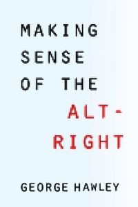 Produktbild: Making Sense of the Alt-Right