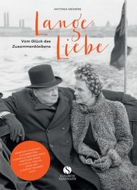 Produktbild: Lange Liebe - Vom Gl&uuml;ck des Zusammenbleibens