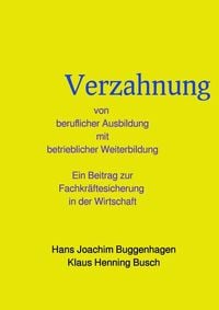 Produktbild: Verzahnung von beruflicher Ausbildung und betrieblicher Weiterbildung