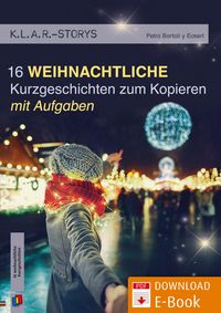 Produktbild: 16 weihnachtliche Kurzgeschichten zum Kopieren | mit Aufgaben