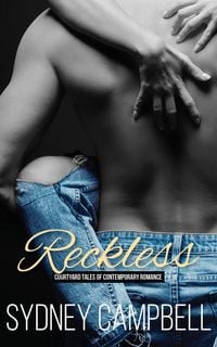 Produktbild: Reckless (Courtyard Tales of Contemporary Romance)