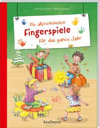 Produktbild: Die allersch&ouml;nsten Fingerspiele f&uuml;r das ganze Jahr