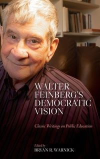 Produktbild: Walter Feinberg's Democratic Vision