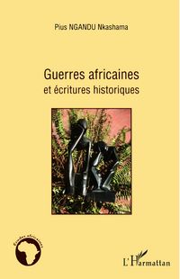 Produktbild: Guerres africaines et &eacute;critures historiques