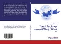Produktbild: Towards Geo Decision Support Systems For Renewable Energy Outreach