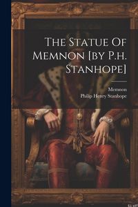Produktbild: The Statue Of Memnon [by P.h. Stanhope]