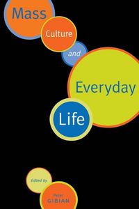 Produktbild: Mass Culture and Everyday Life