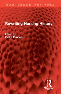 Produktbild: Rewriting Nursing History
