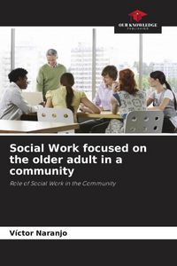 Produktbild: Social Work focused on the older adult in a community