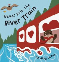 Produktbild: Never Ride the River Train
