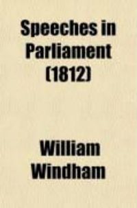 Produktbild: Speeches in Parliament (Volume 2); Of the Right Honourable William Windham