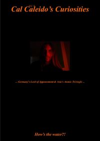Produktbild: Cal Caleido&rsquo;s Curiosities / Cal Caleido&rsquo;s Curiosities (Vol. 8) ... Germany&rsquo;s Lord of Appeasement & Asia&lsquo;s Atomic TriAngle ...