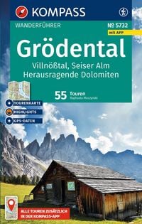 Produktbild: KOMPASS Wanderf&uuml;hrer Gr&ouml;dental, Villn&ouml;&szlig;tal, Seiser Alm, Herausragende Dolomiten, 55 Touren mit Extra-Tourenkarte