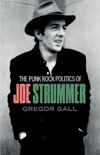 Produktbild: The punk rock politics of Joe Strummer