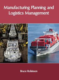 Produktbild: Manufacturing Planning and Logistics Management