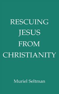 Produktbild: Rescuing Jesus from Christianity